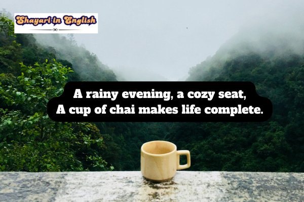 No 05 Barish aur Chai Shayari in English