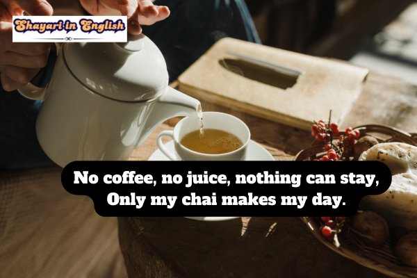 Chai Shayari in English 2 Line no 11