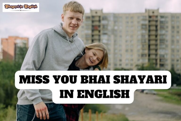 Miss you bhai shayari in english