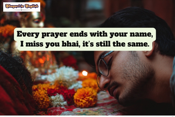 Miss you bhai shayari sad