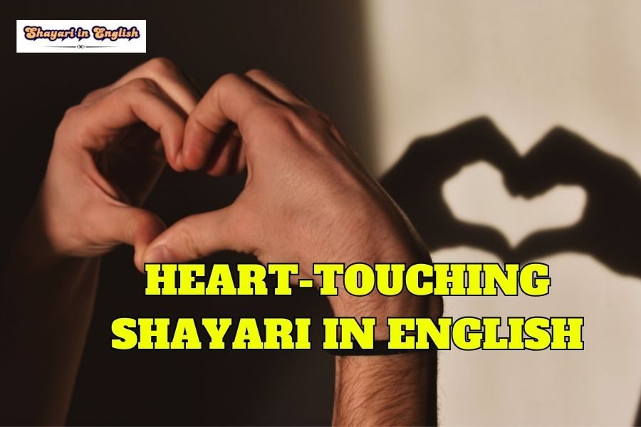 Heart touching shayari in english