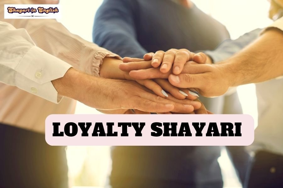 Loyalty shayari