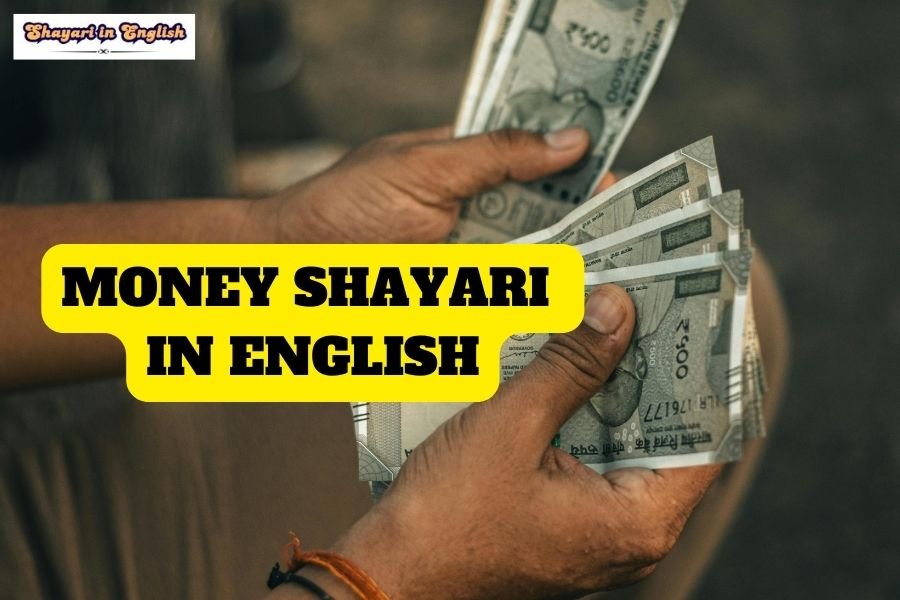 Money shayari in English