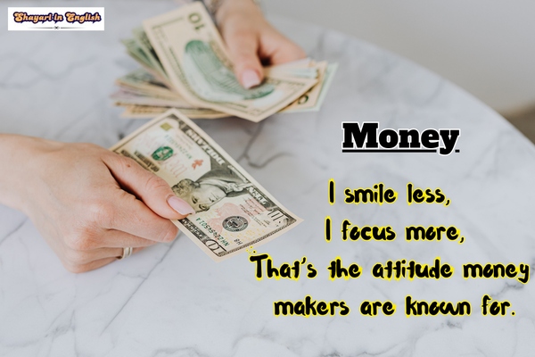 Money shayari in english 2-line attitude